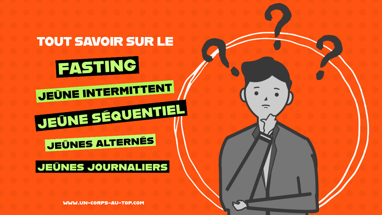 Les différences entre jeûne intermittent, fasting et jeûne séquentiel - Article Un Corps Au Top